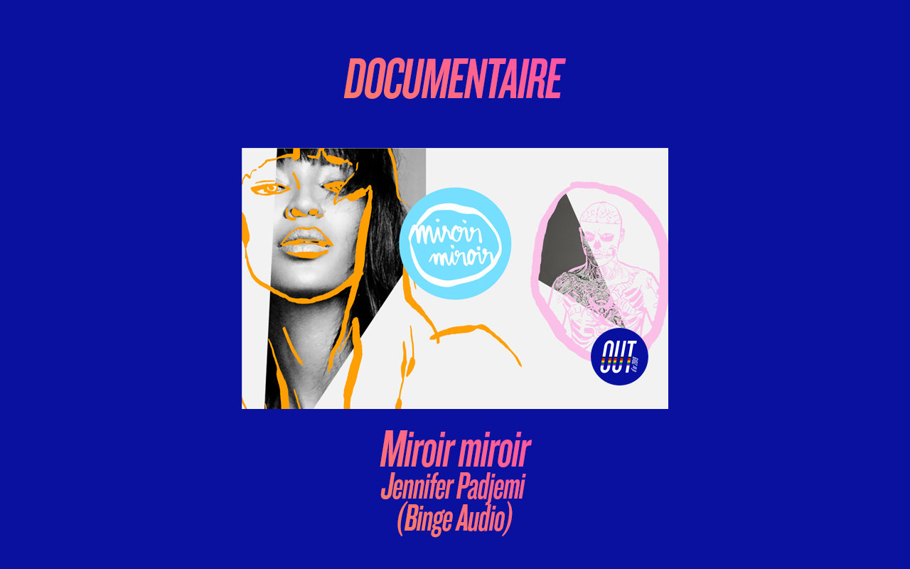Miroir miroir (Binge Audio)